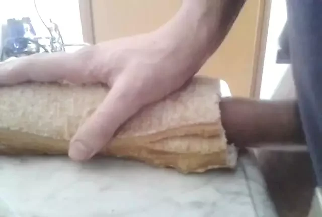 Big cock fuckin loaf of bread