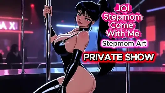 JOI Stepmom Seductive Dance - Come with me 100% You'll cum - Dirty Talk