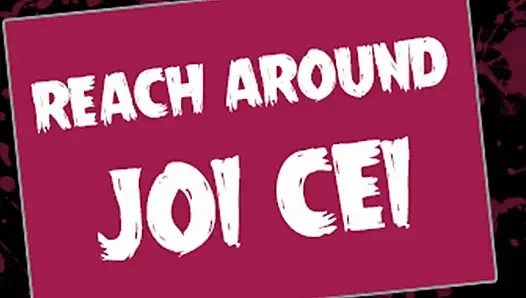 AUDIO ONLY - Reach around JOI CEI