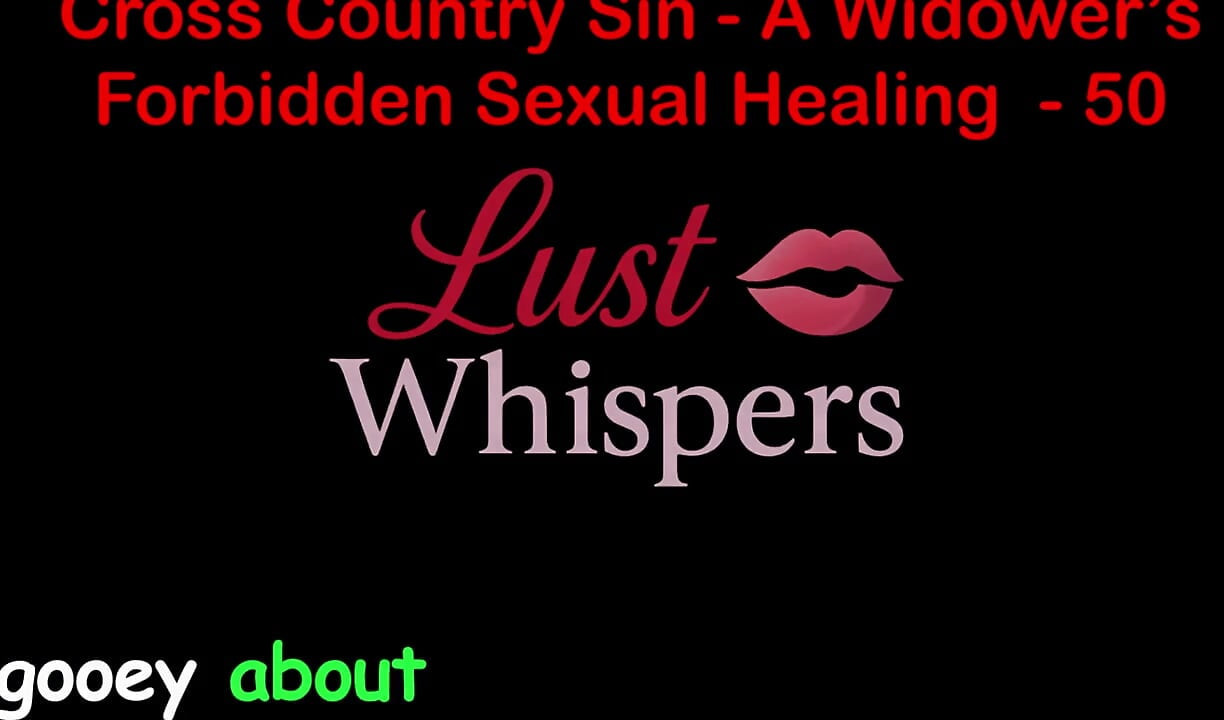Cross Country Sin: a Widower's Taboo Sexual Healing Part 50 - English Audio Sex Story