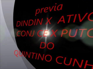 DINDIN X ATIVO CONJ CE  X PUTO QUINTINO CUNHA