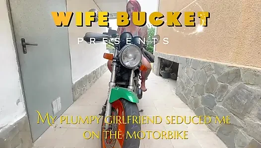 Wifebucket amatörler - tombul kız arkadaşım beni motosiklette baştan çıkardı