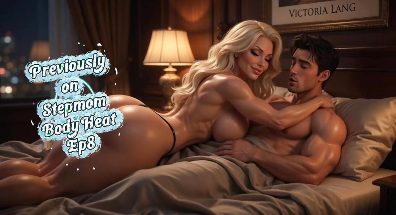 S1 Ep9 Stepmom Body Heat  - Sabotage and Seduction