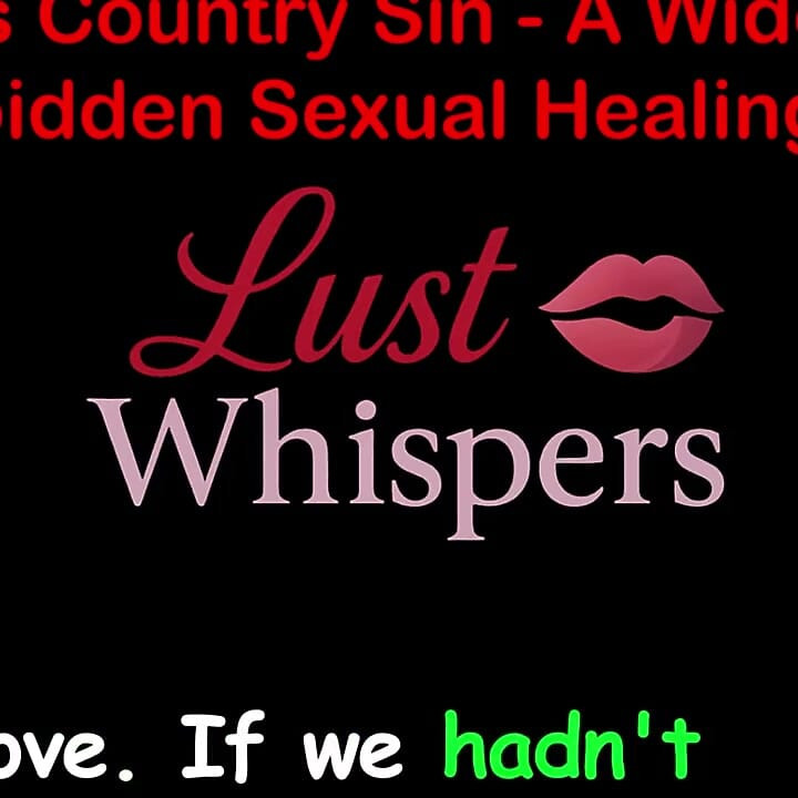 Cross Country Sin: a cura sexual ilícita de um viúvo parte 89 - história de sexo em áudio inglês