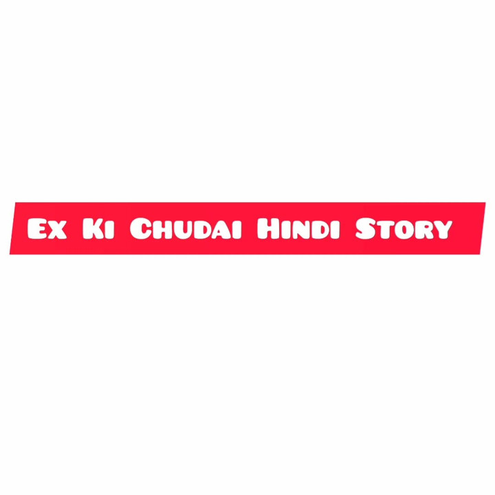 Ex Gf Mtlab Mera Bhabhi Ki Chudai Story Hindi