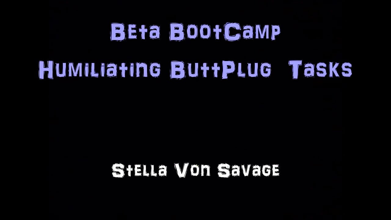 Beta Bootcamp - Butt Plug Humiliation