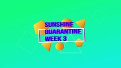 'Sunshine' Woche 3 in Quarantäne mit meinen Muschis