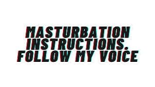 Instruções de masturbação. Siga minha voz enquanto eu o guia até o orgasmo. APENAS ÁUDIO