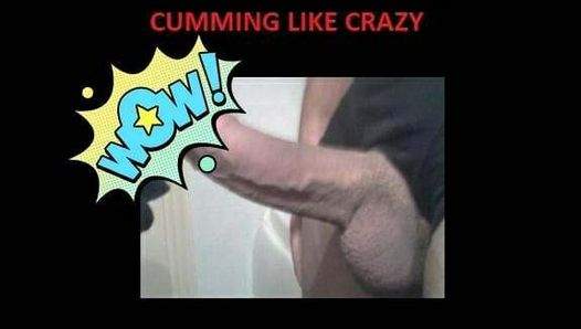 Me cumming like crazy 4