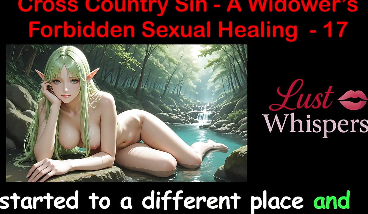 Cross Country Sin: a Widower's Sexual Healing Part 17 - English Audio Sex Story