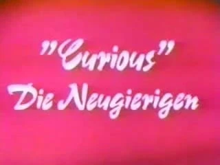 Curious Die Neugierigen Trailer