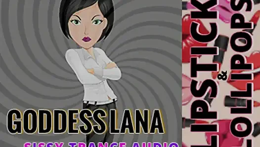 AUDIO ONLY - Lipstick lollipops