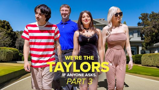 我们是Taylors 第3部分：Gotmylf壮举的家庭混乱。Kenzie Taylor，Gal Ritchie和Whitney OC