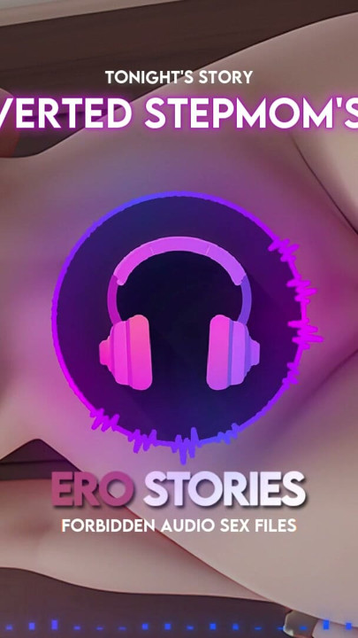 Ero Stories: My Perverted Stepmom's Friend (Audio, ASMR, Whisper, Seductive & Sensual) | Clip 3