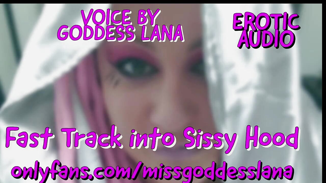 Fast Track Into Sissy Hood Audio Only