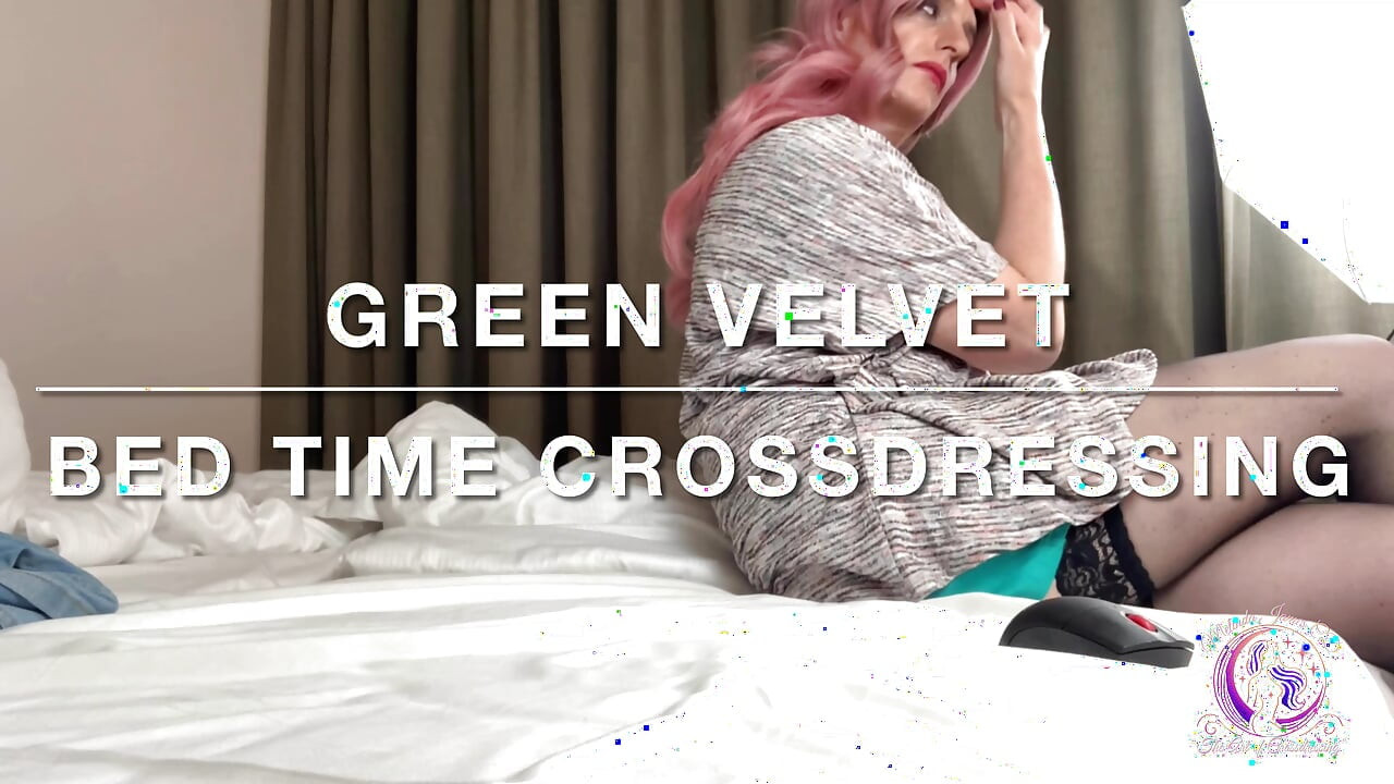 Green Velvet Bed Time Crossdressing