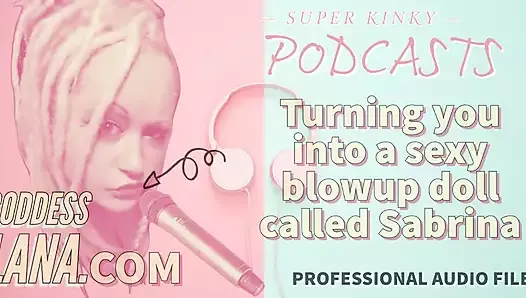 Audio uniquement - Kinky Podcast 19 vous transforme en une poupée sexy appelée Sabrina