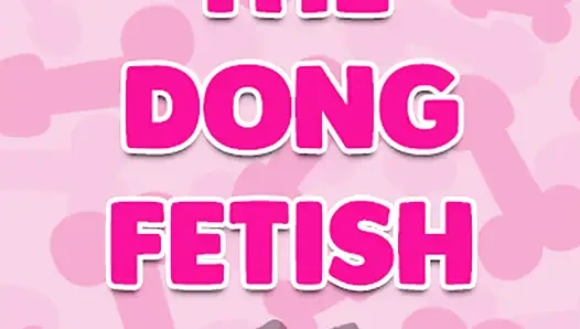 AUDIO ONLY - The dong fetish