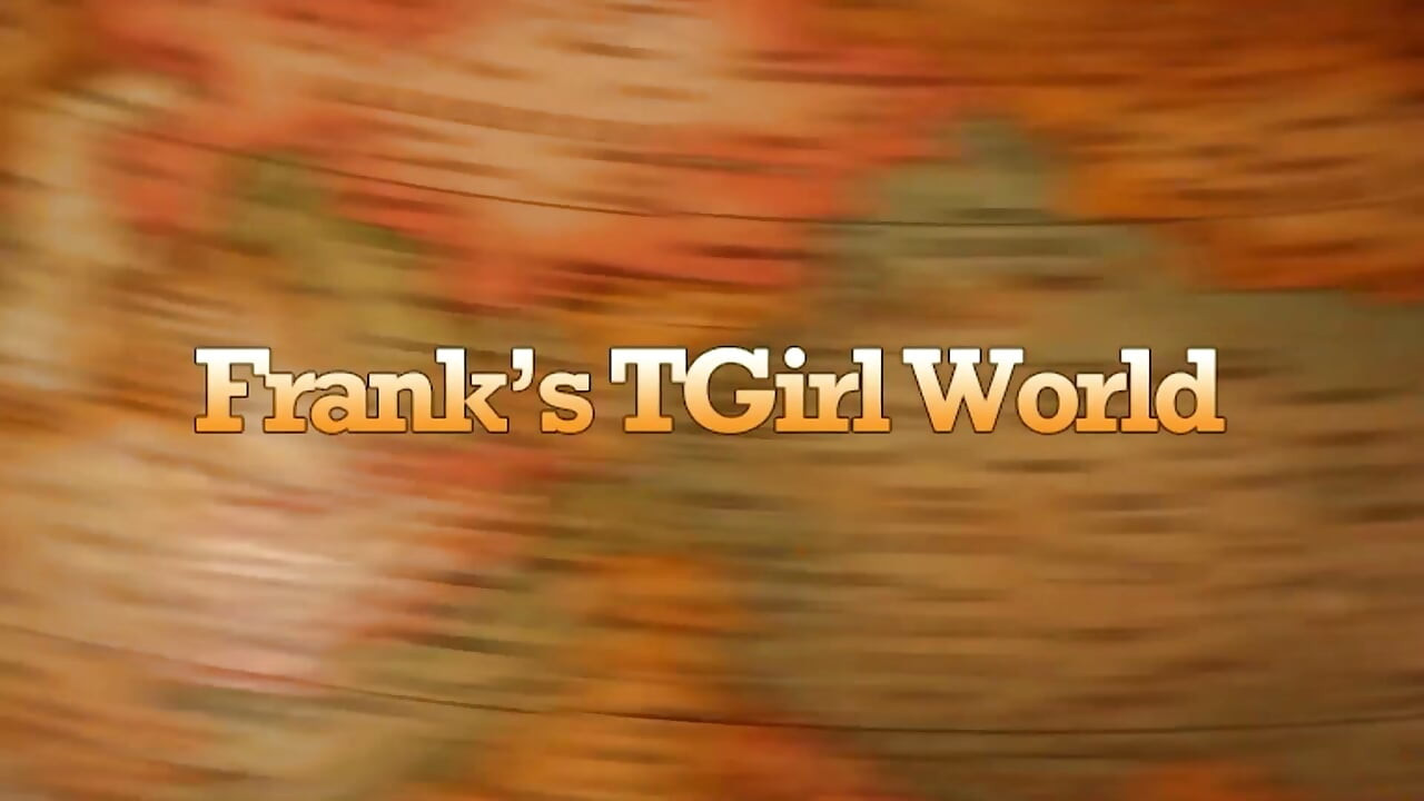 FRANK TGIRLWORLD - 漂亮的櫻桃誘人眼睛在你身上