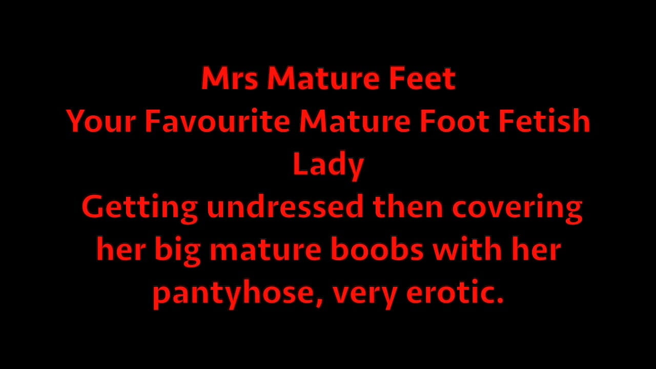 Mrs Mature Feet Tan Tights Black Panties 502