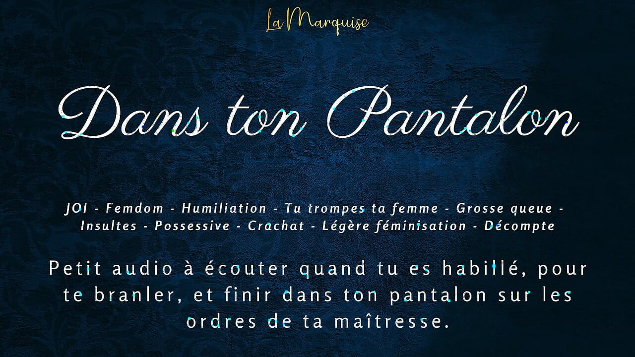 [audio porno francés] Instrucciones de paja en tus pantalones