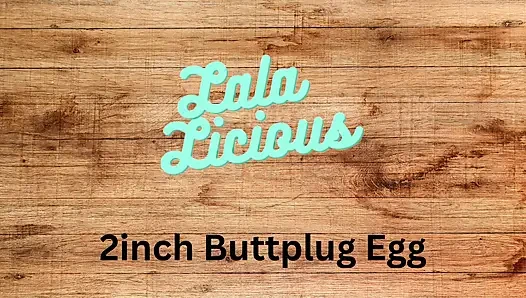Lala Licious - 2 cm göt tıkacı yumurtası, delikler ve osuruklar