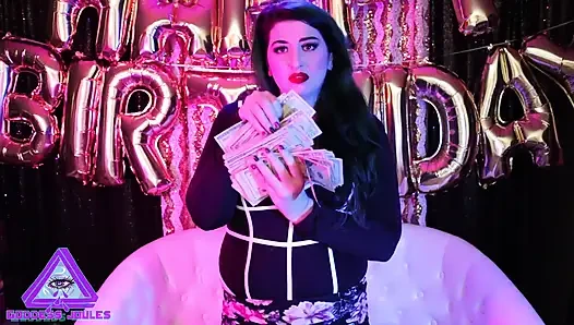Your Life Savings Is My Birthday Wish