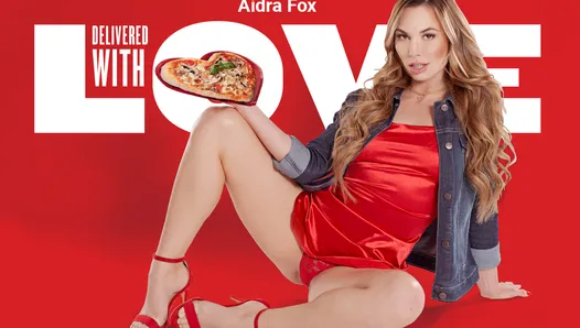 Valentine's Day – Aidra Fox Delivers Her Wet Pussy, VR Porn