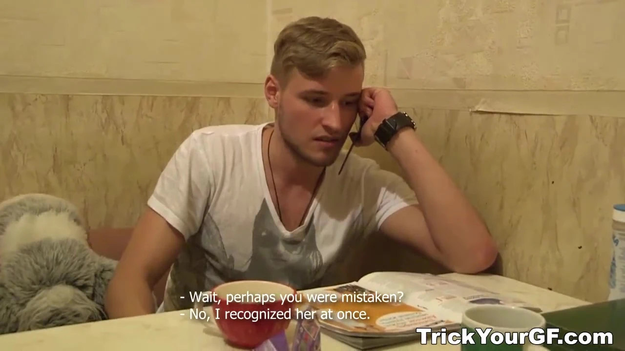 Trick Your GF - You wanted to see me get fucked?