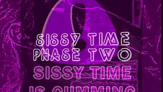 Sissy-zeit Phase 2