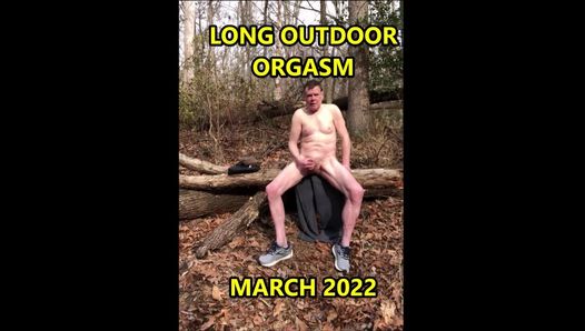 Largo orgasmo al aire libre de marzo de 2022