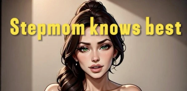 Beautiful sexy MILF Step mom knows best what is good for you