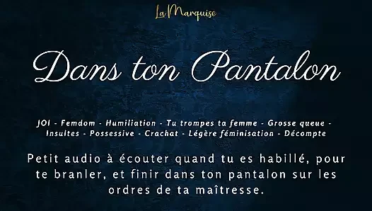 [Französischer Audio-Porno] WICHsanleitung in deine hose