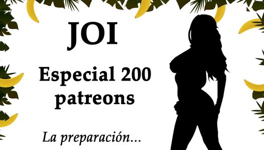 JOI Especial 200 patreons, 200 corridas. Audio en español.