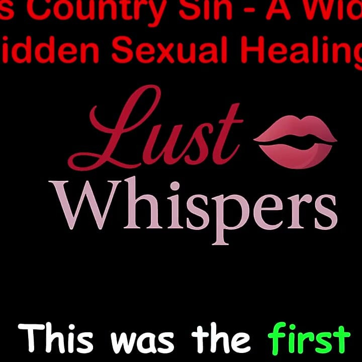 Cross Country Sin a Widower’s Forbidden Sexual Healing Part 117 - English Audio Sex Story
