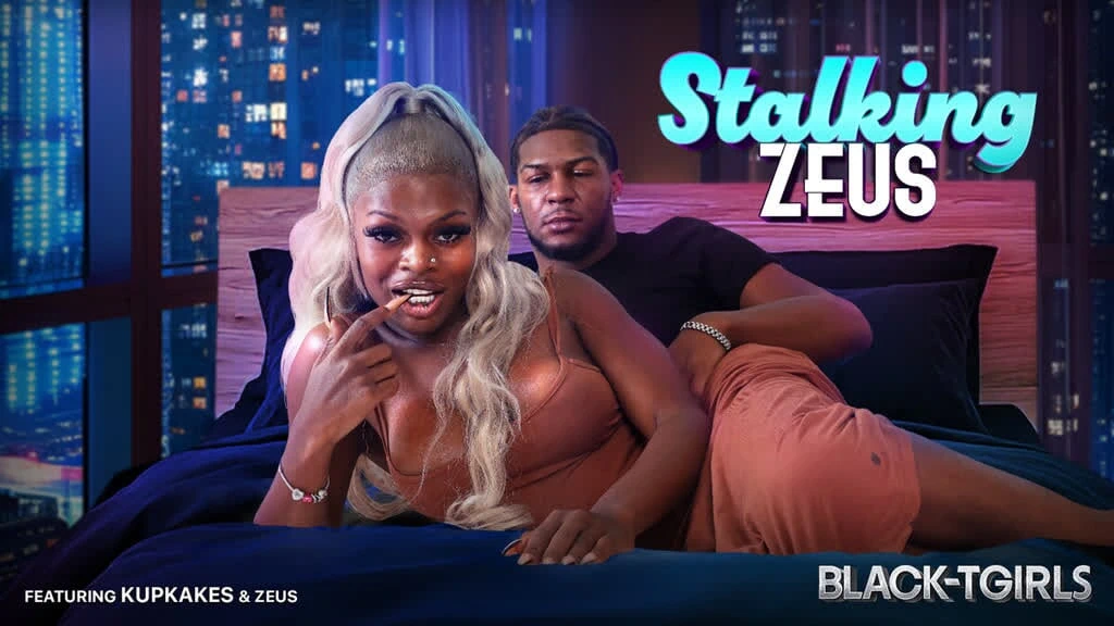 BLACK TGIRLS – Stalking Zeus and Gets What She Wants