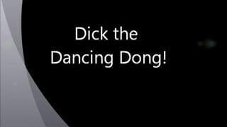 Копай мой танцующий донг