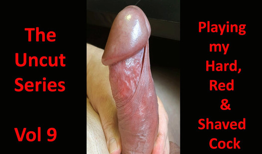 The uncut series vol 9 hard, red & shaved 16x5