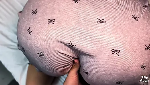 My stepmom's huge ass is easily marked with those pajamas