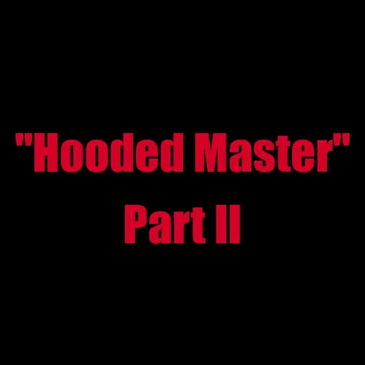 Hooded Master - Chapter 2