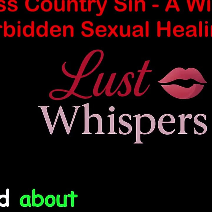 Cross Country Sin: a Widower's Illicit Sexual Healing Part 84 - English Audio Sex Story