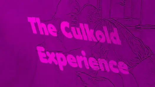 The Culkold Experience