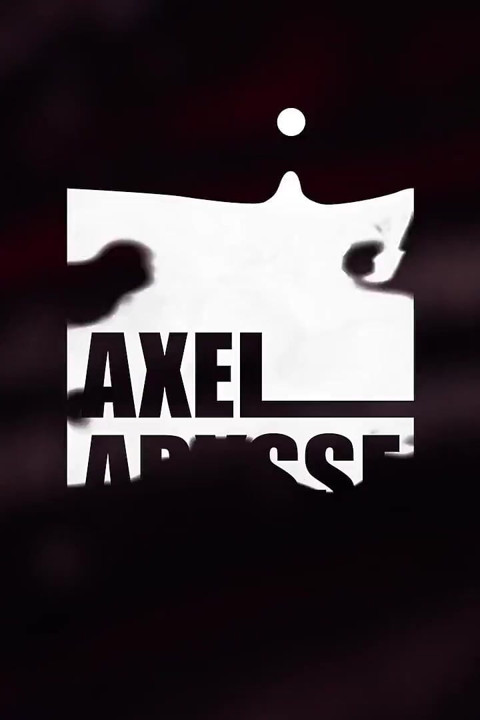 Axelabysse dans eden eller bölüm 1