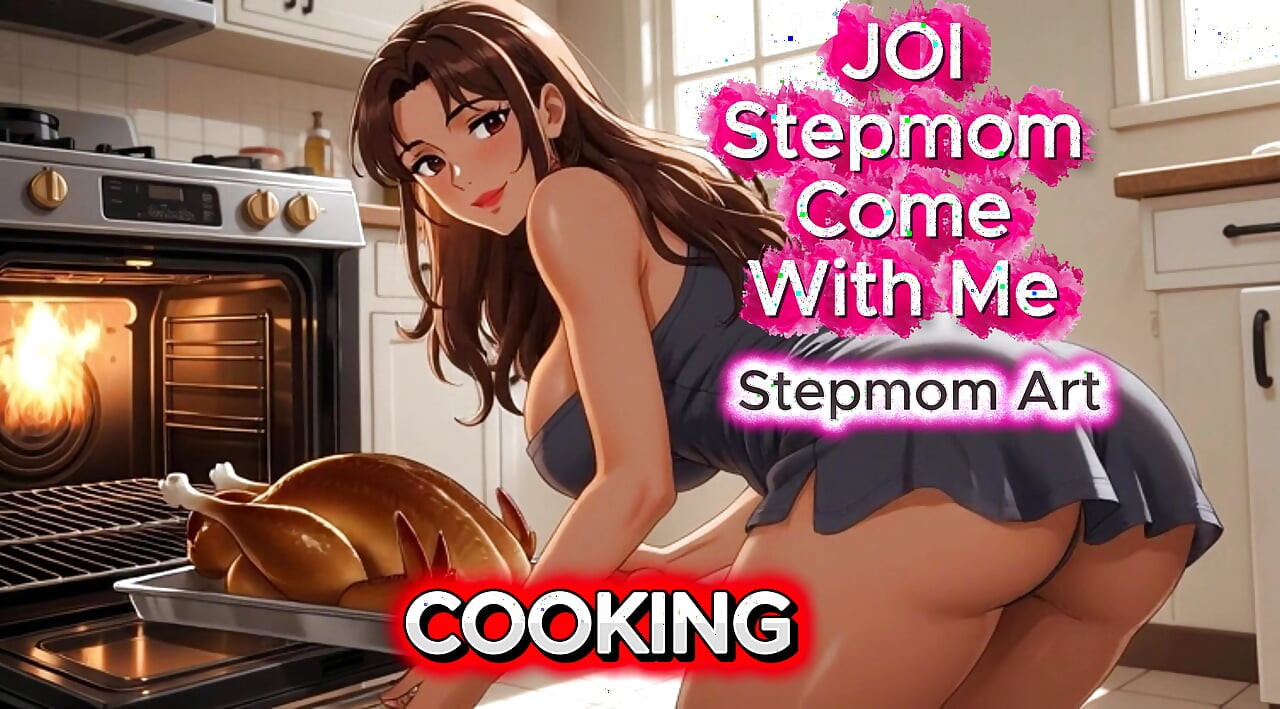 Joi stiefmoeder keuken en nat - kom met me 100% je zult klaarkomen - vuile praat