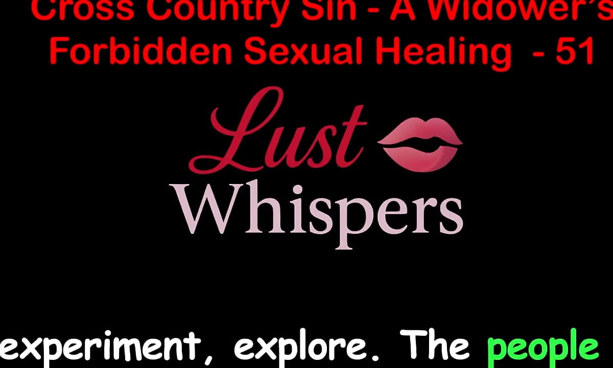 Cross Country Sin: a Widower’s Illicit Sexual Healing Part 51 - English Audio Sex Story
