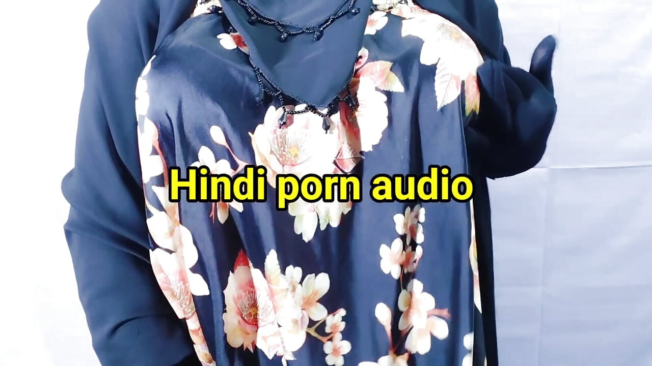 Indian Hijabi Muslim Bride Fucking - Clear Hindi Dirty Audio
