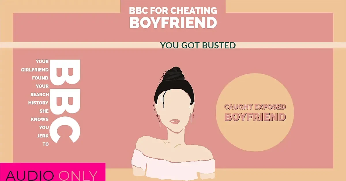 AUDIO ONLY - BBC for cheating boyfriend caught jerking to porn again