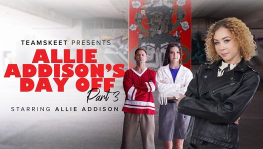 Allie Addison的假期 - 第三部分由好朋友参与，allie addison，Eden West和serena Hill