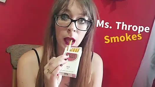 The weird smoking fetish terms Ms. Thrope uses