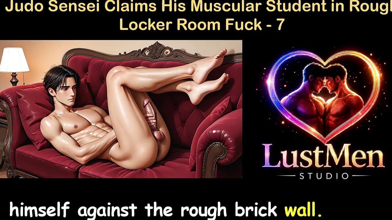 Gay Audio Sex Story - Judo Sensei Claims His Muscular Student in Rough Locker Room Fuck - Part 7